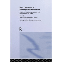 New Directions in Development Economics: Growth, Environmental Concerns and Government in the 1990s