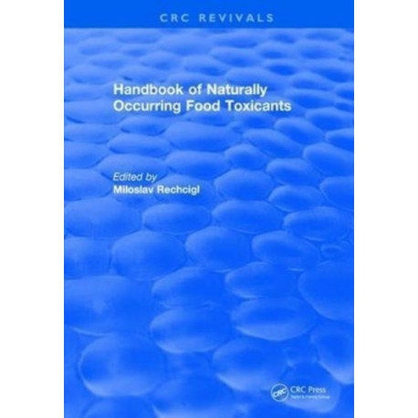 Handbook of Naturally Occurring Food Toxicants