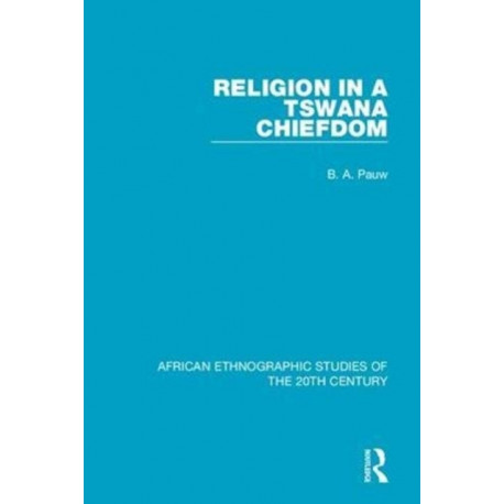 Religion in a Tswana Chiefdom