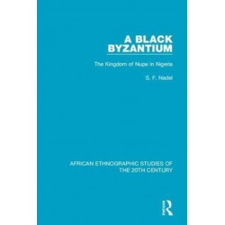 A Black Byzantium: The Kingdom of Nupe in Nigeria