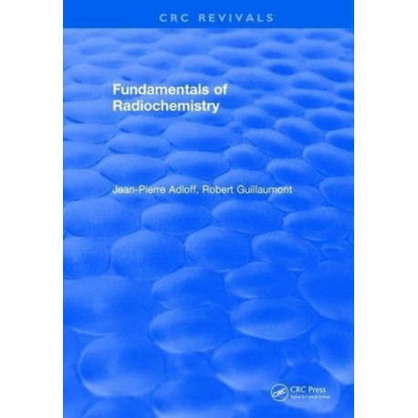 Fundamentals of Radiochemistry