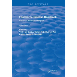 Foodborne Disease Handbook, Second Edition: Volume I: Bacterial Pathogens