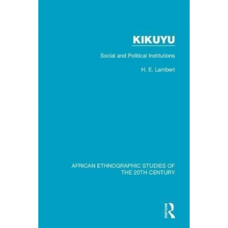 Kikuyu: Social and Political Institutions