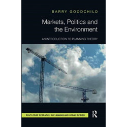 Markets, Politics and the Environment: An Introduction to Planning Theory