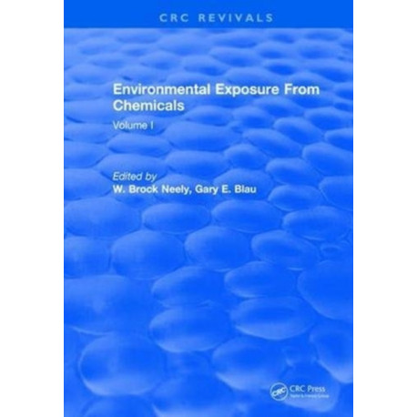 Environmental Exposure From Chemicals: Volume I