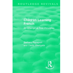 Children Learning French: An Attempt at First Principles
