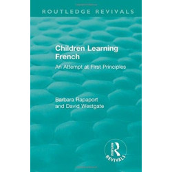 Children Learning French: An Attempt at First Principles