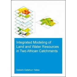 Integrated Modeling of Land and Water Resources in Two African Catchments