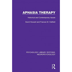 Aphasia Therapy: Historical and Contemporary Issues