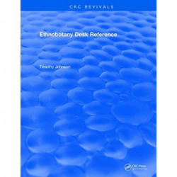CRC Ethnobotany Desk Reference