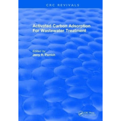 Activated Carbon Adsorption For Wastewater Treatment