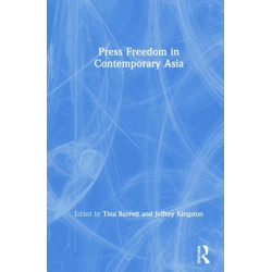 Press Freedom in Contemporary Asia