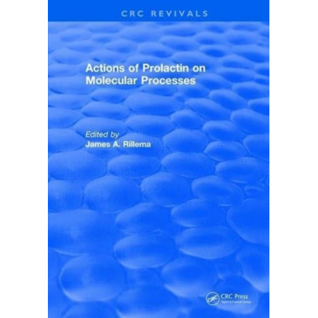 Actions of Prolactin On Molecular Processes