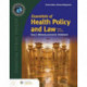 Essentials of Health Policy and Law