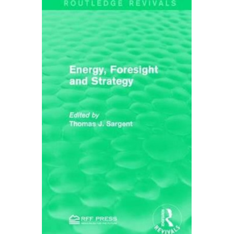Energy, Foresight and Strategy