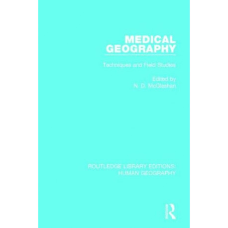 Medical Geography: Techniques and Field Studies