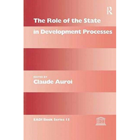 The Role of the State in Development Processes