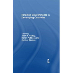 Retailing Environments in Developing Countries