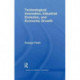 Technological Innovation, Industrial Evolution, and Economic Growth