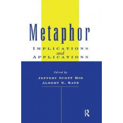 Metaphor: Implications and Applications
