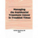 Managing the Residential Treatment Center in Troubled Times