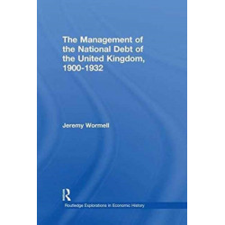 The Management of the National Debt of the United Kingdom 1900-1932