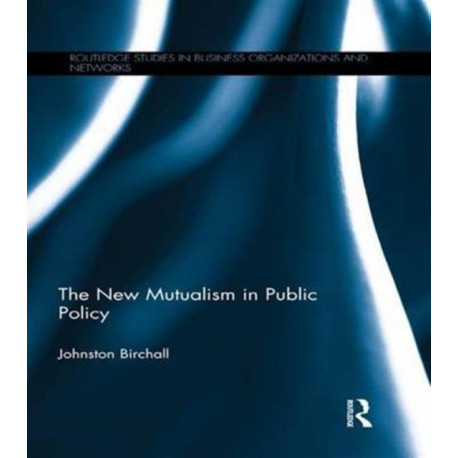 The New Mutualism in Public Policy