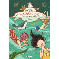 Skolen med magiske dyr 6: Plask!