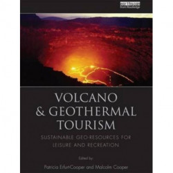 Volcano and Geothermal Tourism: Sustainable Geo-Resources for Leisure and Recreation