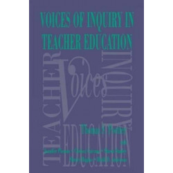 Voices of Inquiry in Teacher Education