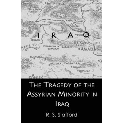 The Tragedy of the Assyrian Minority in Iraq