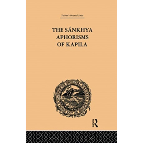 The Sankhya Aphorisms of Kapila