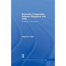 Economic Cooperation between Singapore and India: An Alliance in the Making?