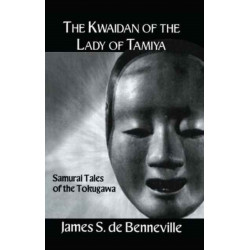The Kwaidan of the Lady of Tamiya