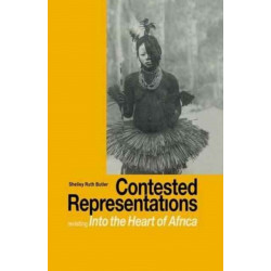 Contested Representations: Revisiting 'Into the Heart of Africa'