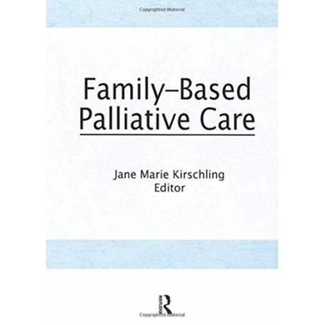 Family-Based Palliative Care