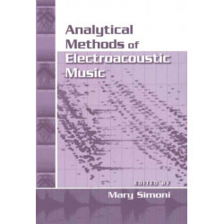 Analytical Methods of Electroacoustic Music