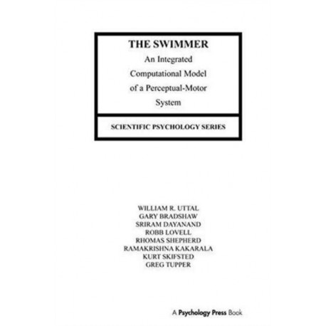 The Swimmer: An Integrated Computational Model of A Perceptual-motor System