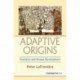 Adaptive Origins: Evolution and Human Development