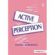 Active Perception