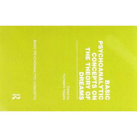 Basic Psychoanalytic Concepts on the Theory of Dreams