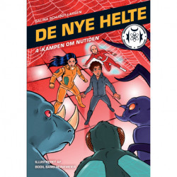 De nye helte 4: Kampen om nutiden