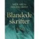 Blandede skrifter. 1. bind