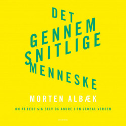 Det gennemsnitlige menneske: Om at lede sig selv og andre