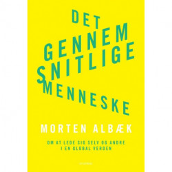Det gennemsnitlige menneske: Om at lede sig selv og andre
