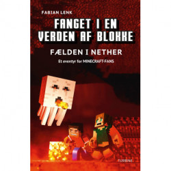 Fanget i en verden af blokke 2: Fælden i Nether