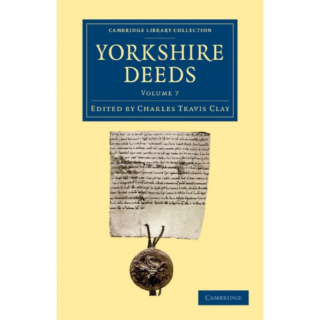 Yorkshire Deeds: Volume 7