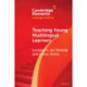 Teaching Young Multilingual Learners: Key Issues and New Insights