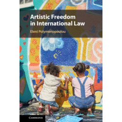Artistic Freedom in International Law