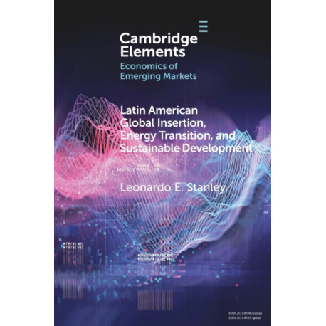 Latin America Global Insertion, Energy Transition, and Sustainable Development